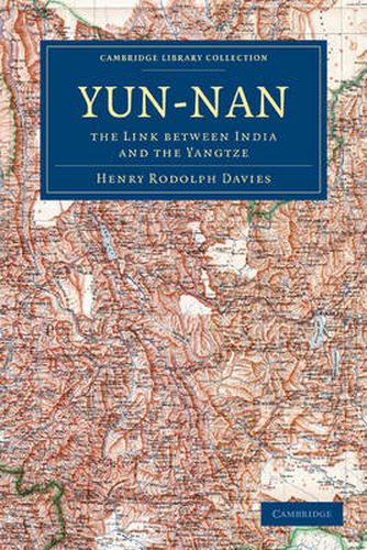 Cover image for Yun-nan: The Link Between India and the Yangtze