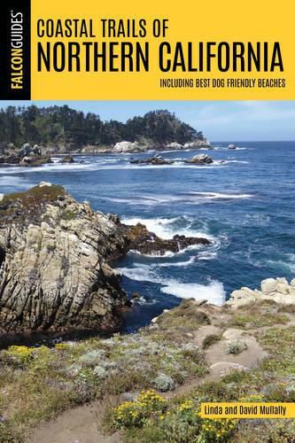 Cover image for Coastal Trails of Northern California: Including Best Dog Friendly Beaches