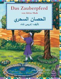 Cover image for Das Zauberpferd: Zweisprachige Ausgabe Deutsch-Arabisch