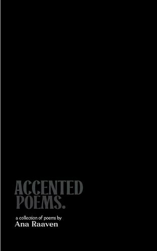 Cover image for Accented Poems-A collection of poems