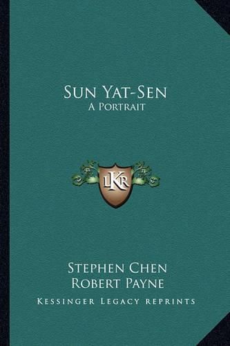 Sun Yat-Sen: A Portrait