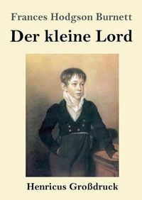 Cover image for Der kleine Lord (Grossdruck)