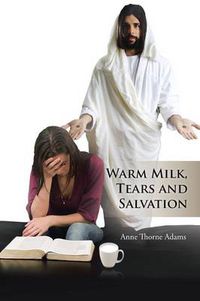 Cover image for Warm Milk, Tears and Salvation