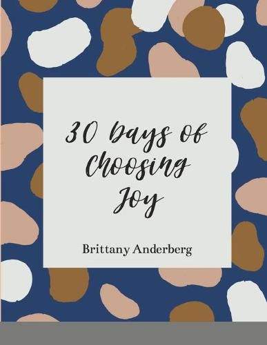 Cover image for 30 Days of Choosing Joy