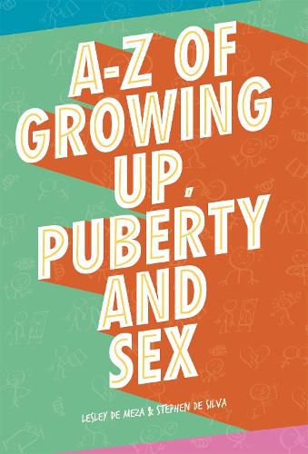 Cover image for A-Z of Growing Up, Puberty and Sex