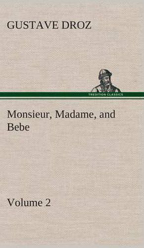 Cover image for Monsieur, Madame, and Bebe - Volume 02