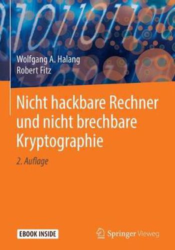 Cover image for Nicht hackbare Rechner und nicht brechbare Kryptographie