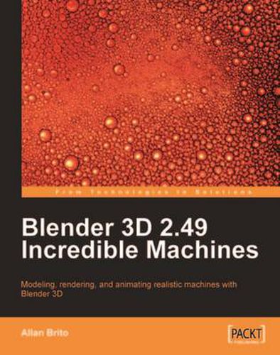 Cover image for Blender 3D 2.49 Incredible Machines