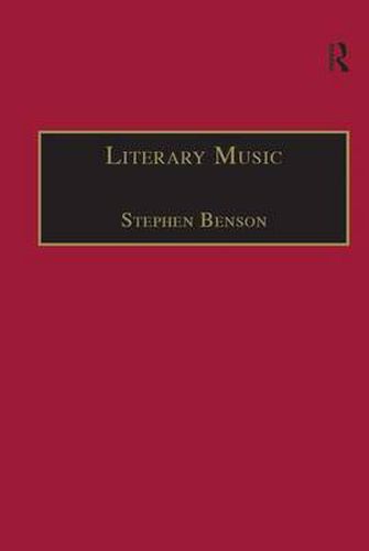 Cover image for Literary Music: Writing Music in Contemporary Fiction