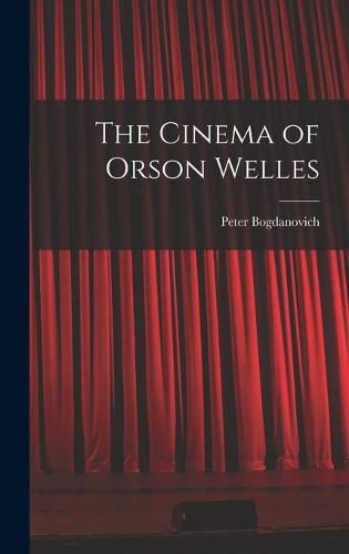 Cover image for The Cinema of Orson Welles