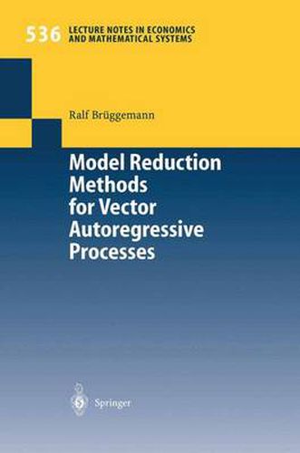 Cover image for Model Reduction Methods for Vector Autoregressive Processes