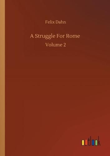 Cover image for A Struggle For Rome: Volume 2