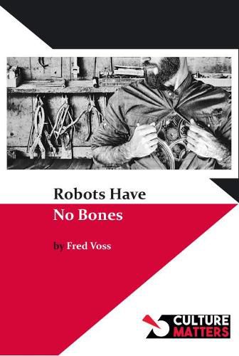 Cover image for Robots Have No Bones