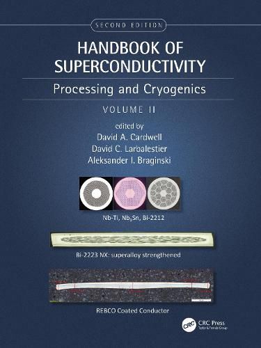 Cover image for Handbook of Superconductivity: Processing and Cryogenics, Volume Two