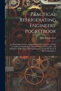 Cover image for Practical Refrigerating Engineers' Pocketbook