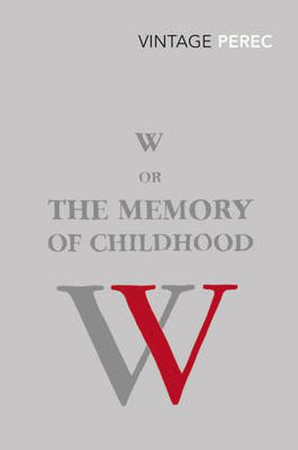 Cover image for W or The Memory of Childhood