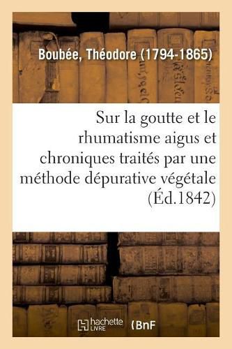 Cover image for Considerations Generales Sur La Goutte Et Le Rhumatisme Aigus Et Chroniques