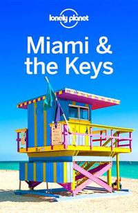 Cover image for Lonely Planet Miami & the Keys