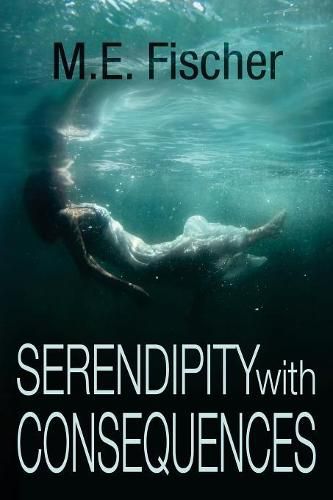 Cover image for Serendipity With Consequences