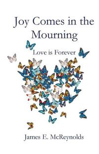 Cover image for Joy Comes in the Mourning