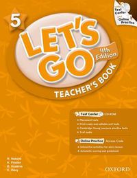 Cover image for Let's Go: 5: Teacher's Book With Test Center Pack