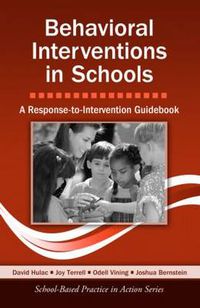 Cover image for Behavioral Interventions in Schools: A Response-to-Intervention Guidebook