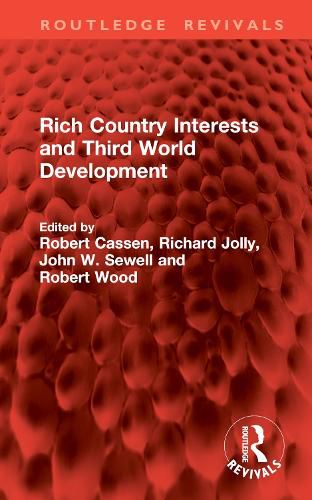 Cover image for Rich Country Interests and Third World Development