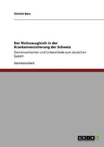 Cover image for Der Risikoausgleich in der Krankenversicherung der Schweiz: Gemeinsamkeiten und Unterschiede zum deutschen System