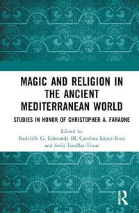 Cover image for Magic and Religion in the Ancient Mediterranean World