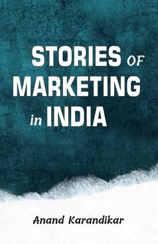 Cover image for Stories of Marketing in India