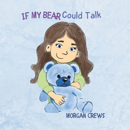 Cover image for If My Bear Could Talk
