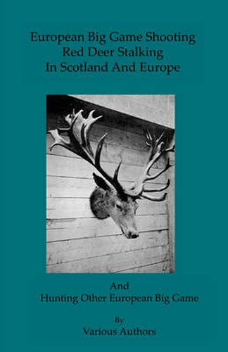 Cover image for European Big Game Shooting: Red Deer Stalking In Scotland & Europe