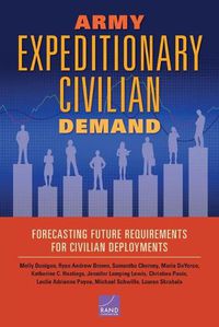 Cover image for Army Expeditionary Civilian Demand: Forecasting Future Requirements for Civilian Deployments