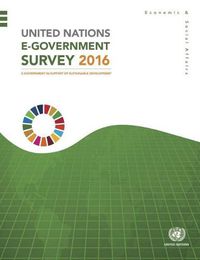 Cover image for United Nations e-Government survey 2016: e-Government in support of sustainable development