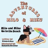 Cover image for Milo and Miku Go to the Beach