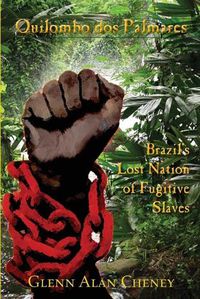 Cover image for Quilombo dos Palmares: Brazil's Lost Nation of Fugitive Slaves