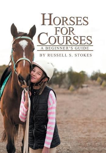 Cover image for Horses for Courses: A Beginner'S Guide