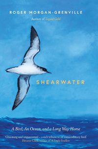 Cover image for Shearwater: A Bird, an Ocean, and a Long Way Home