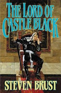 Cover image for The Lord of Castle Black: Book Two of the Viscount of Adrilankha