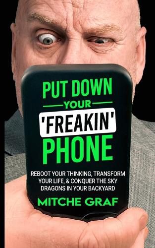 Put Down Your Freakin' Phone