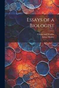 Cover image for Essays of a Biologist