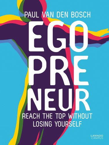 Cover image for Egopreneur: Reach the Top Without Losing Yourself