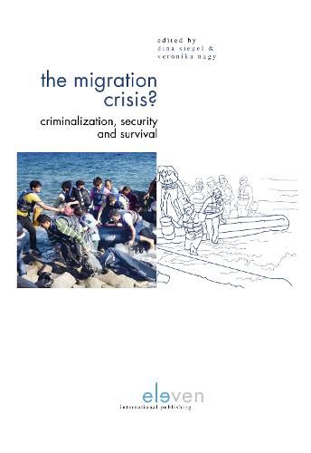 Cover image for The Migration Crisis?: Criminalization, Security and Survival