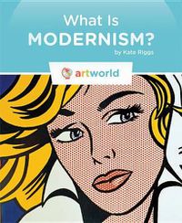 Cover image for What Is Modernism?