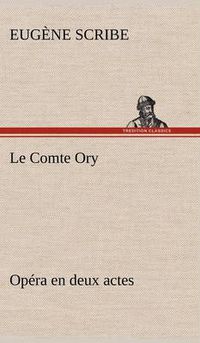 Cover image for Le Comte Ory Opera en deux actes