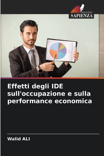 Cover image for Effetti degli IDE sull'occupazione e sulla performance economica