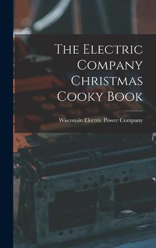 Cover image for The Electric Company Christmas Cooky Book