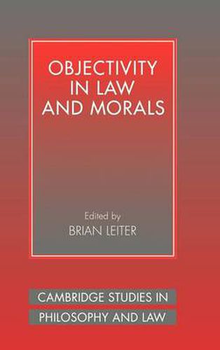 Cover image for Objectivity in Law and Morals
