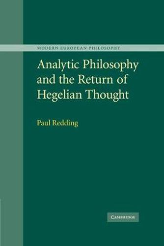 Cover image for Analytic Philosophy and the Return of Hegelian Thought