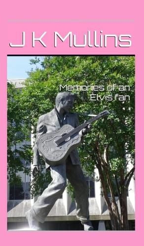 Cover image for Memories of an Elvis fan